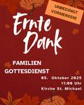 Plakat Erntedank - Familiengottesdienst am 05. Oktober