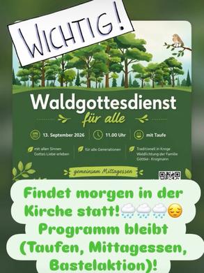 Plakat Verlegung Waldgottesdienst in die Kirche wegen schlechtem Wetter