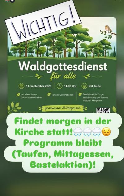 Verlegung Waldgottesdienst in Kirche wegen schlechtem Wetter